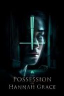 Layarkaca21 LK21 Dunia21 Nonton Film The Possession of Hannah Grace (2018) Subtitle Indonesia Streaming Movie Download