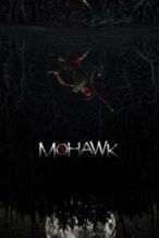 Nonton Film Mohawk (2017) Subtitle Indonesia Streaming Movie Download