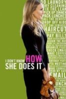 Layarkaca21 LK21 Dunia21 Nonton Film I Don’t Know How She Does It (2011) Subtitle Indonesia Streaming Movie Download