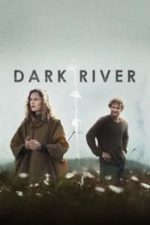 Dark River (2018)