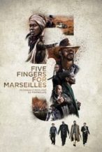 Nonton Film Five Fingers for Marseilles (2018) Subtitle Indonesia Streaming Movie Download