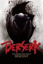 Berserk: The Golden Age Arc III – The Advent (2013)