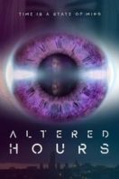 Layarkaca21 LK21 Dunia21 Nonton Film Altered Hours (2018) Subtitle Indonesia Streaming Movie Download