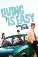 Layarkaca21 LK21 Dunia21 Nonton Film Living Is Easy with Eyes Closed (2013) Subtitle Indonesia Streaming Movie Download