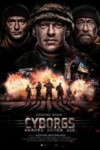 Nonton Film Cyborgs: Heroes Never Die (2017) Subtitle Indonesia Streaming Movie Download