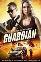 Nonton Film Guardian (2014) Subtitle Indonesia Streaming Movie Download