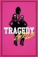 Layarkaca21 LK21 Dunia21 Nonton Film Tragedy Girls (2017 Subtitle Indonesia Streaming Movie Download