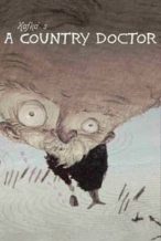 Nonton Film Franz Kafka’s a Country Doctor (Kafuka: Inaka isha) (2007) Subtitle Indonesia Streaming Movie Download