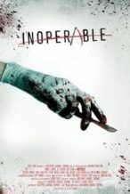 Nonton Film Inoperable (2017) Subtitle Indonesia Streaming Movie Download