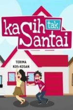 Kasih Tak Santai (2015)