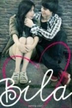 Nonton Film Bila (2012) Subtitle Indonesia Streaming Movie Download