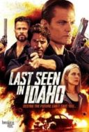 Layarkaca21 LK21 Dunia21 Nonton Film Last Seen in Idaho (2018) Subtitle Indonesia Streaming Movie Download