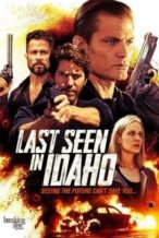 Nonton Film Last Seen in Idaho (2018) Subtitle Indonesia Streaming Movie Download