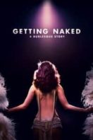 Layarkaca21 LK21 Dunia21 Nonton Film Getting Naked: A Burlesque Story (2017) Subtitle Indonesia Streaming Movie Download