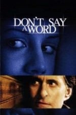 Don’t Say a Word (2001)