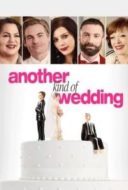 Layarkaca21 LK21 Dunia21 Nonton Film Another Kind of Wedding (2017) Subtitle Indonesia Streaming Movie Download