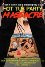 Nonton Film Hot Tub Party Massacre (2016) Subtitle Indonesia Streaming Movie Download