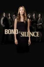 Bond of Silence (2010)