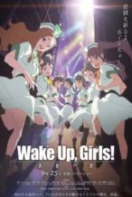 Nonton Film Wake Up, Girls! Zoku gekijouban: Seishun no kage (2015) Subtitle Indonesia Streaming Movie Download