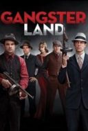 Layarkaca21 LK21 Dunia21 Nonton Film Gangster Land (2017) Subtitle Indonesia Streaming Movie Download