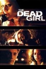 The Dead Girl (2006)