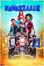 Nonton Film Nawabzaade (2018) Subtitle Indonesia Streaming Movie Download