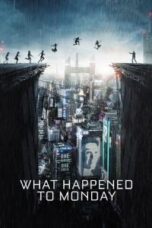 Poster Film What Happened to Monday (2017)