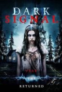 Layarkaca21 LK21 Dunia21 Nonton Film Dark Signal (2016) Subtitle Indonesia Streaming Movie Download