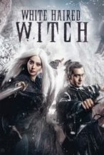 Nonton Film The White Haired Witch of Lunar Kingdom (2014) Subtitle Indonesia Streaming Movie Download