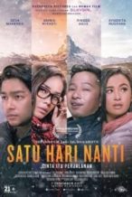 Nonton Film Satu Hari Nanti (2017) Subtitle Indonesia Streaming Movie Download