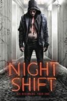 Layarkaca21 LK21 Dunia21 Nonton Film Nightshift (2018) Subtitle Indonesia Streaming Movie Download