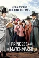 Layarkaca21 LK21 Dunia21 Nonton Film The Princess and the Matchmaker (2018) Subtitle Indonesia Streaming Movie Download