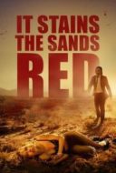 Layarkaca21 LK21 Dunia21 Nonton Film It Stains the Sands Red (2016) Subtitle Indonesia Streaming Movie Download