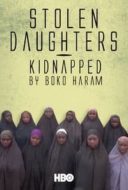 Layarkaca21 LK21 Dunia21 Nonton Film Stolen Daughters: Kidnapped by Boko Haram (2018) Subtitle Indonesia Streaming Movie Download