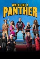 Layarkaca21 LK21 Dunia21 Nonton Film Walk Like a Panther (2018) Subtitle Indonesia Streaming Movie Download