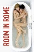 Nonton Film Room in Rome (2010) Subtitle Indonesia Streaming Movie Download