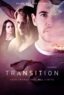 Layarkaca21 LK21 Dunia21 Nonton Film Transition (2018) Subtitle Indonesia Streaming Movie Download