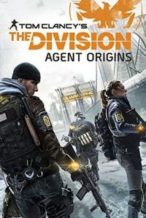 Nonton Film The Division: Agent Origins (2016) Subtitle Indonesia Streaming Movie Download