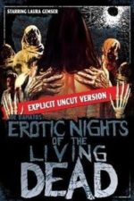 Erotic Nights of the Living Dead (1980)