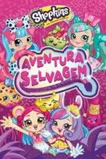 Poster Film Shopkins Wild (2018)