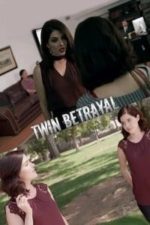 Twin Betrayal (2018)