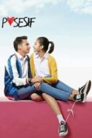 Layarkaca21 LK21 Dunia21 Nonton Film Posesif (2017) Subtitle Indonesia Streaming Movie Download