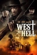 Layarkaca21 LK21 Dunia21 Nonton Film West of Hell (2018) Subtitle Indonesia Streaming Movie Download