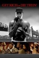 Layarkaca21 LK21 Dunia21 Nonton Film Get Rich or Die Tryin’ (2005) Subtitle Indonesia Streaming Movie Download