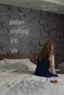 Layarkaca21 LK21 Dunia21 Nonton Film Before Anything You Say (2016) Subtitle Indonesia Streaming Movie Download