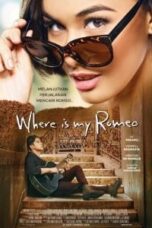 Poster Film Where Is My Romeo (2015)