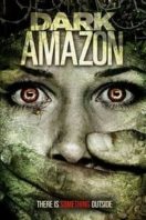 Layarkaca21 LK21 Dunia21 Nonton Film Dark Amazon (2014) Subtitle Indonesia Streaming Movie Download