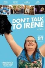 Don’t Talk to Irene (2017)