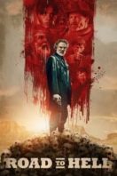 Layarkaca21 LK21 Dunia21 Nonton Film Road to Hell (2016) Subtitle Indonesia Streaming Movie Download