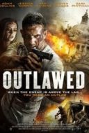 Layarkaca21 LK21 Dunia21 Nonton Film Outlawed (2018) Subtitle Indonesia Streaming Movie Download